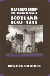 Book cover of Lordship to Patronage by Rosalind Mitchison