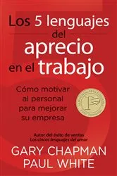 Book cover of Los 5 lenguajes del aprecio en el trabajo by Unknown