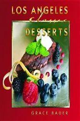 Book cover of Los Angeles Classic Desserts by N/A