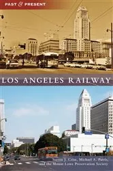 Book cover of Los Angeles Railway by Steven J. Crise