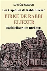 Book cover of Los Capitulos de Rabbi Eliezer: PIRKE DE RABBI ELIEZER by Rabbi Eliezer Ben Hurkenus