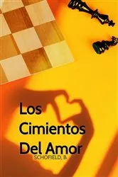 Book cover of Los Cimientos Del Amor by Basile Schofield