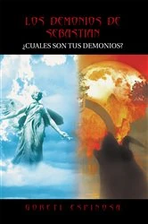 Book cover of Los Demonios De Sebastian by Goreti Espinosa