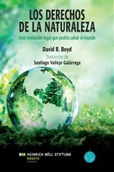 Book cover of Los Derechos de la Naturaleza by David R. Boyd