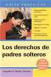 Book cover of Los derechos de padres solteros (Unmarried Parents’ Rights) by Jacqueline Stanley