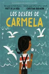 Book cover of Los deseos de Carmela by Matt de la Peña