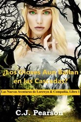 Book cover of ¿Los Dioses Aun Bailan en las Cascadas? by C.J. Pearson