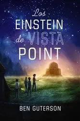 Book cover of Los Einstein de Vista Point by Ben Guterson