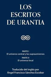 Book cover of Los escritos de Urantia (Volumen 1) by Sánchez Escobar, Ángel, F.
