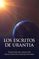 Book cover of Los escritos de Urantia by Unknown