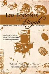 Book cover of Los Fogones De Ziryab by ALMUDENA VILLEGAS BECERRIL
