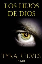 Book cover of Los Hijos De Dios by Tyra Reeves