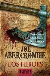 Book cover of Los héroes by Joe Abercrombie