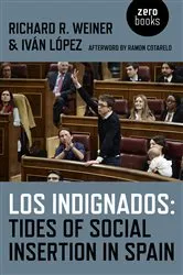 Book cover of Los Indignados by Richard  R. Weiner