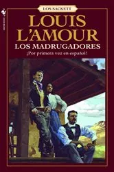Book cover of Los Madrugadores by Louis L'Amour