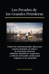Book cover of Los Pecados de las Grandes Petroleras by GREEN MEDIA HOUSE