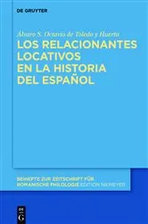 Book cover of Los relacionantes locativos en la historia del español by Unknown