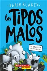 Book cover of Los tipos malos en el ataque de los zombigatitos (The Bad Guys in Attack of the Zittens) by Aaron Blabey