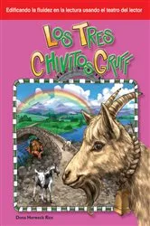 Book cover of Los tres chivitos Gruff by Dona Herweck Rice