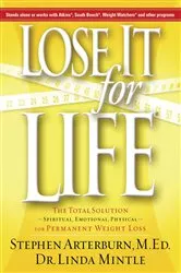 Book cover of Lose It for Life by Stephen Arterburn