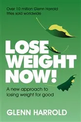 Book cover of Lose Weight Now! by Glenn Harrold