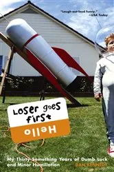 Book cover of Loser Goes First by Dan Kennedy