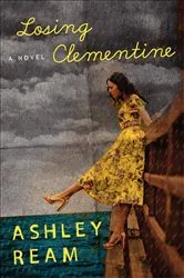 Book cover of Losing Clementine by Ashley Ream