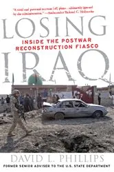 Book cover of Losing Iraq by David L. Phillips