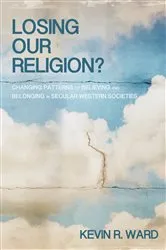Book cover of Losing Our Religion by S. E. Cupp