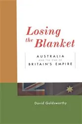 Book cover of Losing The Blanket by David Goldsworthy