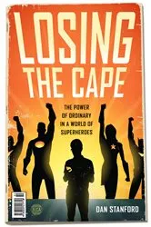 Book cover of Losing the Cape by Dan Stanford