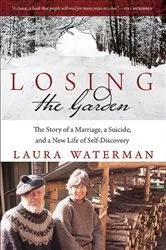 Book cover of Losing the Garden by Laura Waterman