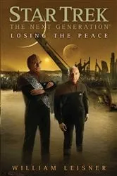 Book cover of Losing the Peace by William Leisner