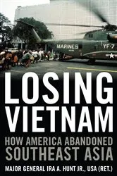 Book cover of Losing Vietnam by Hunt, Jr., Ira A.
