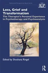 Book cover of Loss, Grief and Transformation by Shoshana Ringel
