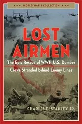 Book cover of Lost Airmen by Charles E. Stanley