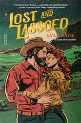Book cover of Lost and Lassoed by Lyla Sage
