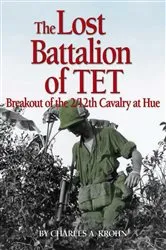 Book cover of Lost Battalion of Tet by Charles A Krohn