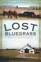 Book cover of Lost Bluegrass by Ronnie Dreistadt