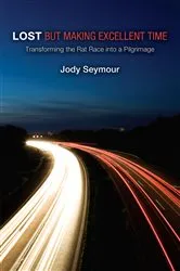 Book cover of Lost but Making Excellent Time by Jody Seymour