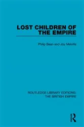 Book cover of Lost Children of the Empire by Philip Bean