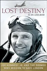 Book cover of Lost Destiny by Alan Axelrod