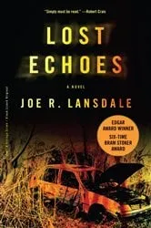 Book cover of Lost Echoes by Joe R. Lansdale