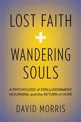 Book cover of Lost Faith and Wandering Souls by David Morris