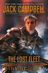 Book cover of Lost Fleet: Beyond the Frontier: Invincible by Jack Campbell