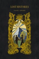 Book cover of Lost Histories by Calvin L. Edwards