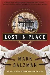 Book cover of Lost In Place by Mark Salzman