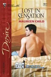 Book cover of Lost in Sensation by Maureen Child
