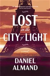 Book cover of Lost in the City of Light by Daniel Almand