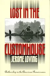 Book cover of Lost in the Customhouse by Jerome Loving